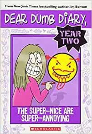 Dear Dumb Diary Year Two #02 - The Super-Nice Are Super-Annoying